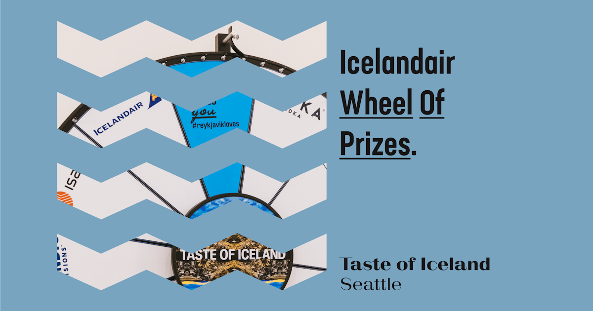 Icelandair Wheel of Prizes Taste of Iceland Seattle 2022